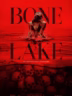 Bone Lake 2024 OIO.LK.jpg